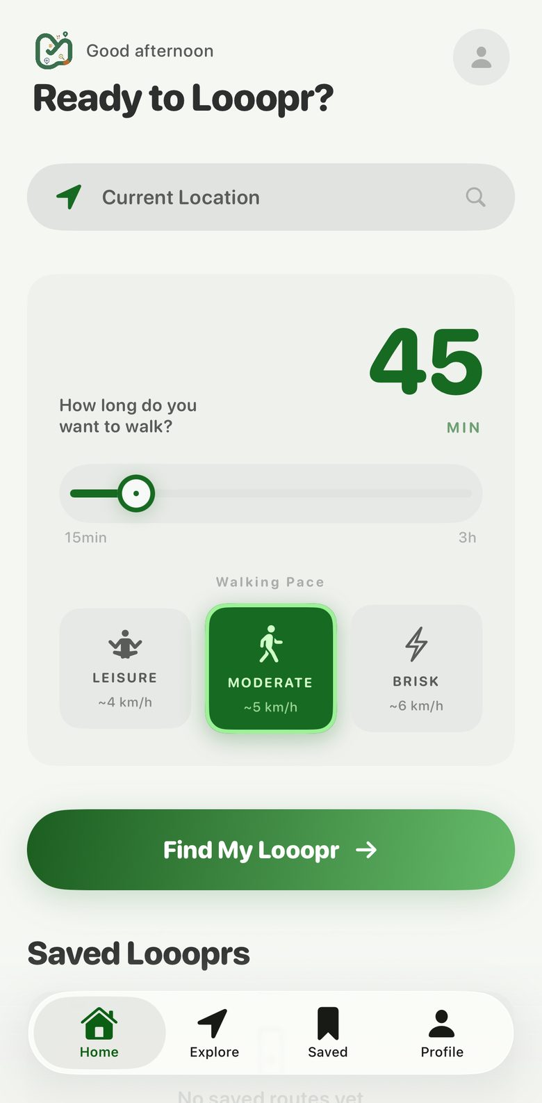 Looopr home screen: choose how long you want to walk, from 15 minutes to 3 hours, and your walking pace